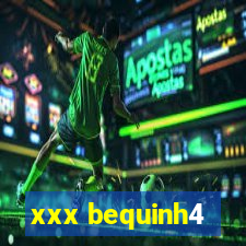 xxx bequinh4